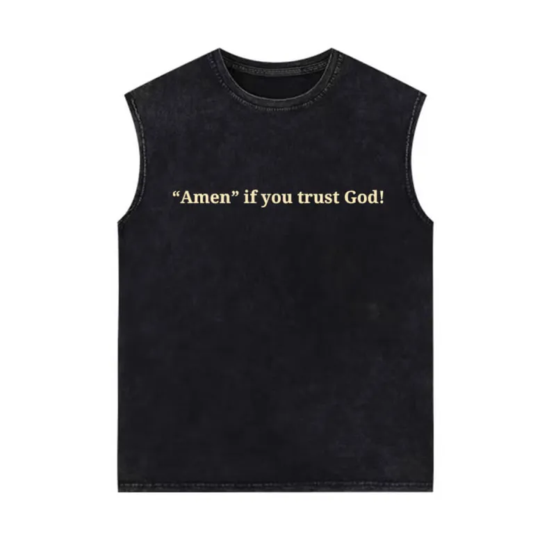 Amen If You Trust God Vintage Washed Vest Top sold by GTHIC