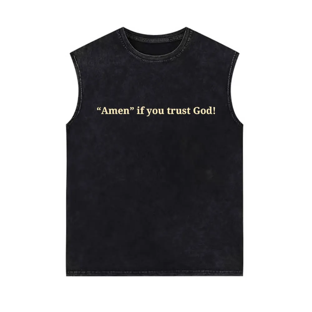 Amen If You Trust God Vintage Washed Vest Top sold by GTHIC