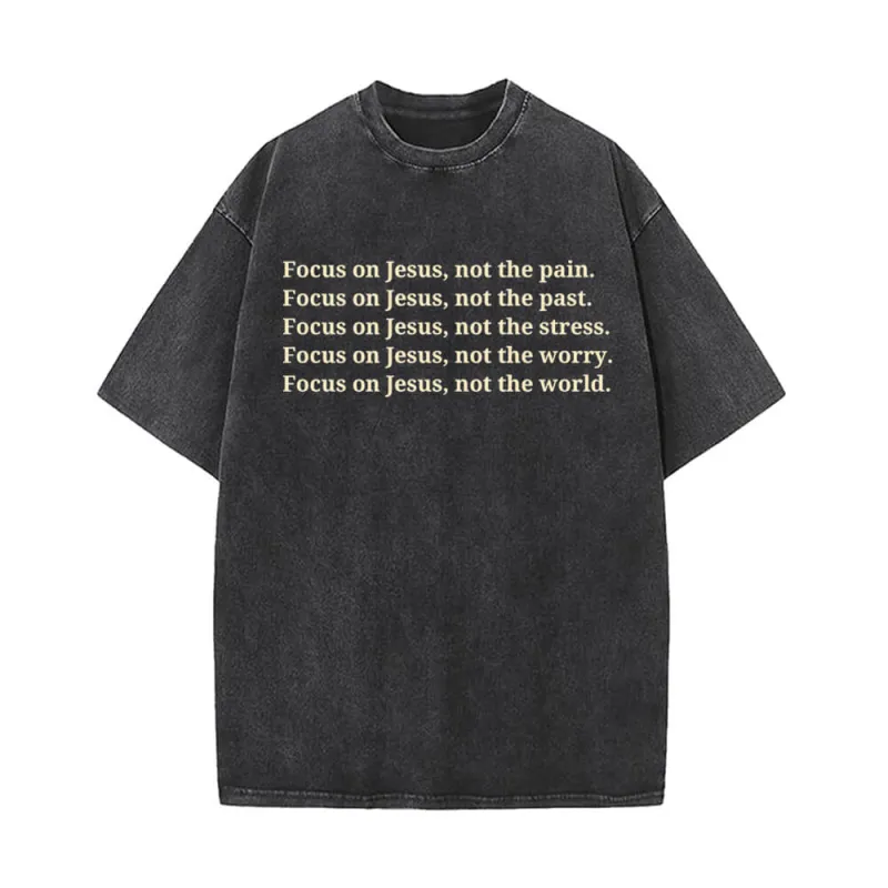 Focus On Jesus Not The Pain Vintage Washed T-shirt sold by GTHIC