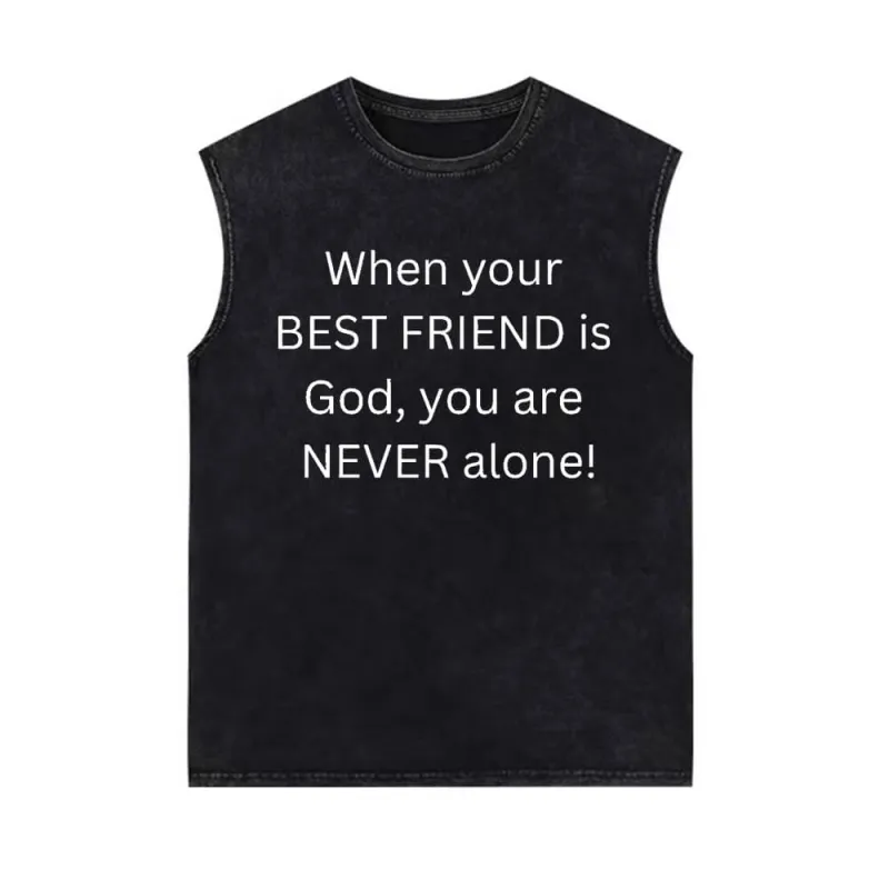When Your Best Friend Is God Vintage Washed Vest Top sold by GTHIC