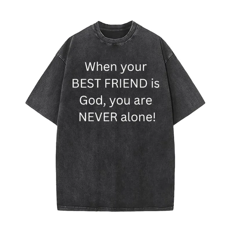 When Your Best Friend Is God Vintage Washed T-shirt sold by GTHIC