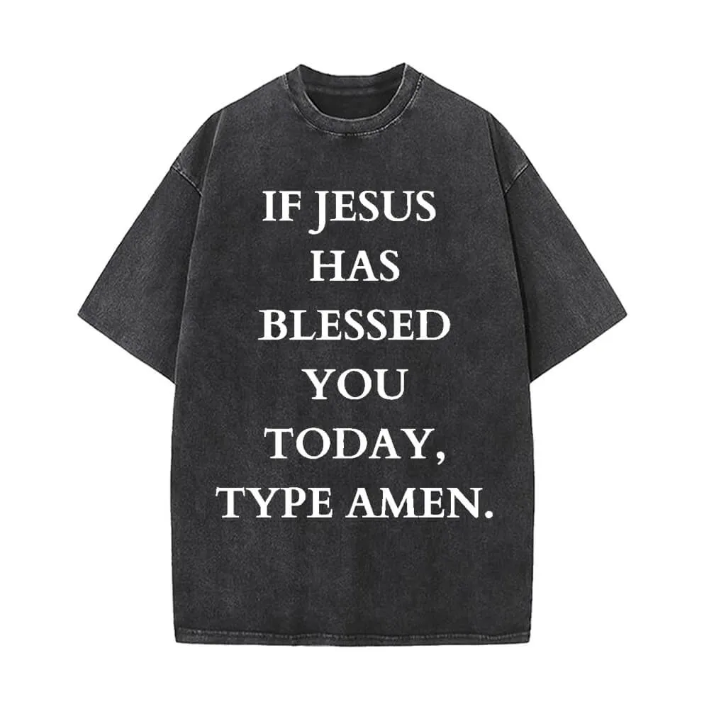 If Jesus Blessed You Today Vintage Washed T-shirt sold by GTHIC