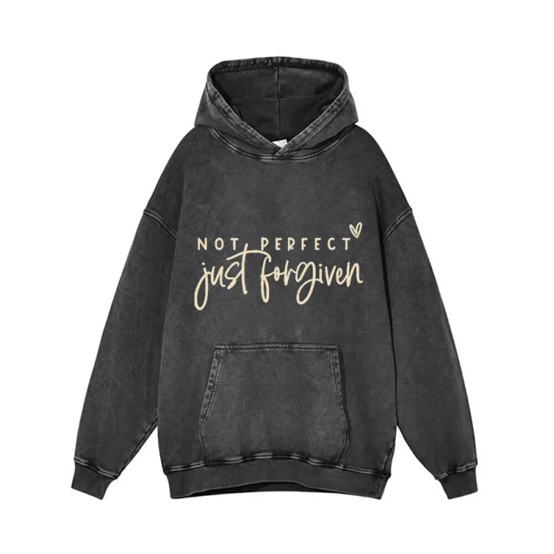 Not Perfect Just Forgiven Vintage Washed Hoodie sold by GTHIC