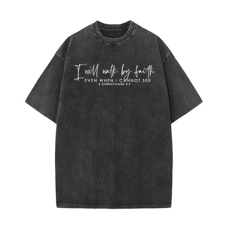 I'll Walk By Faith Vintage Washed T-shirt sold by GTHIC