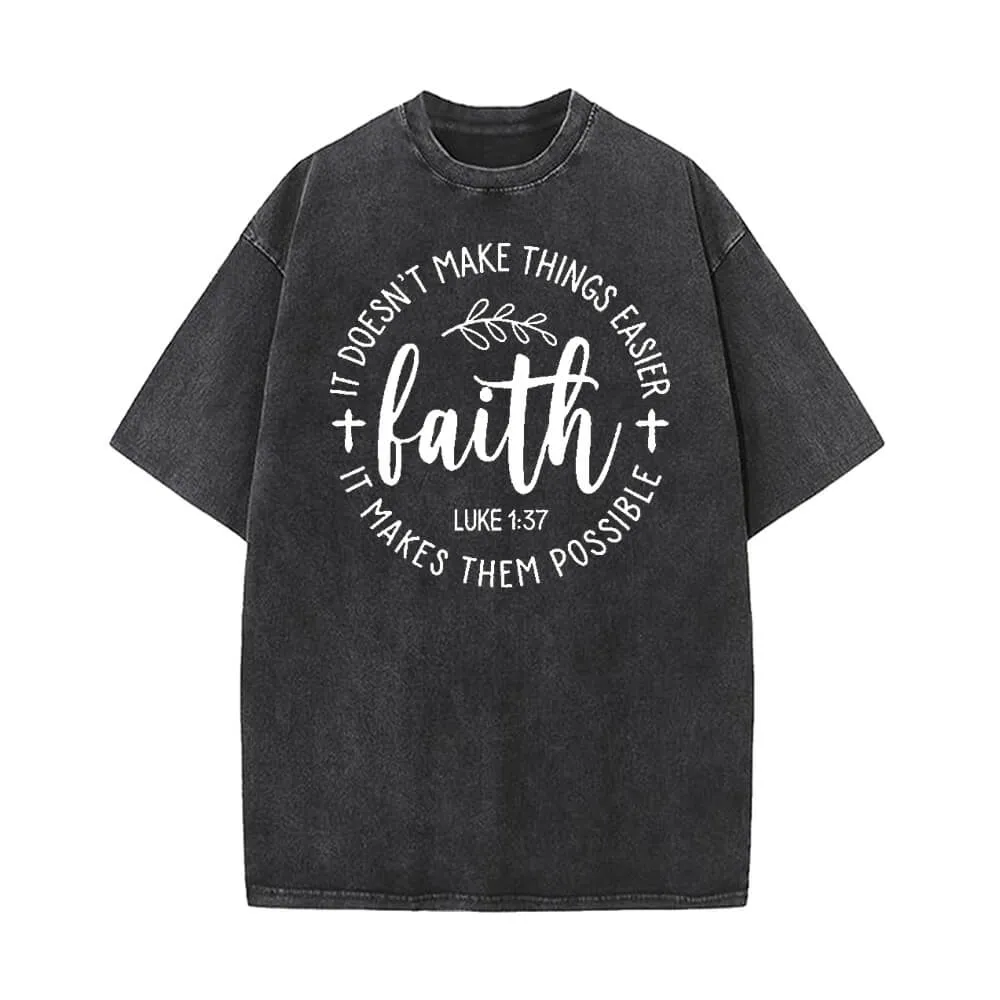 Faith Make Things Possible Vintage Washed T-shirt sold by GTHIC
