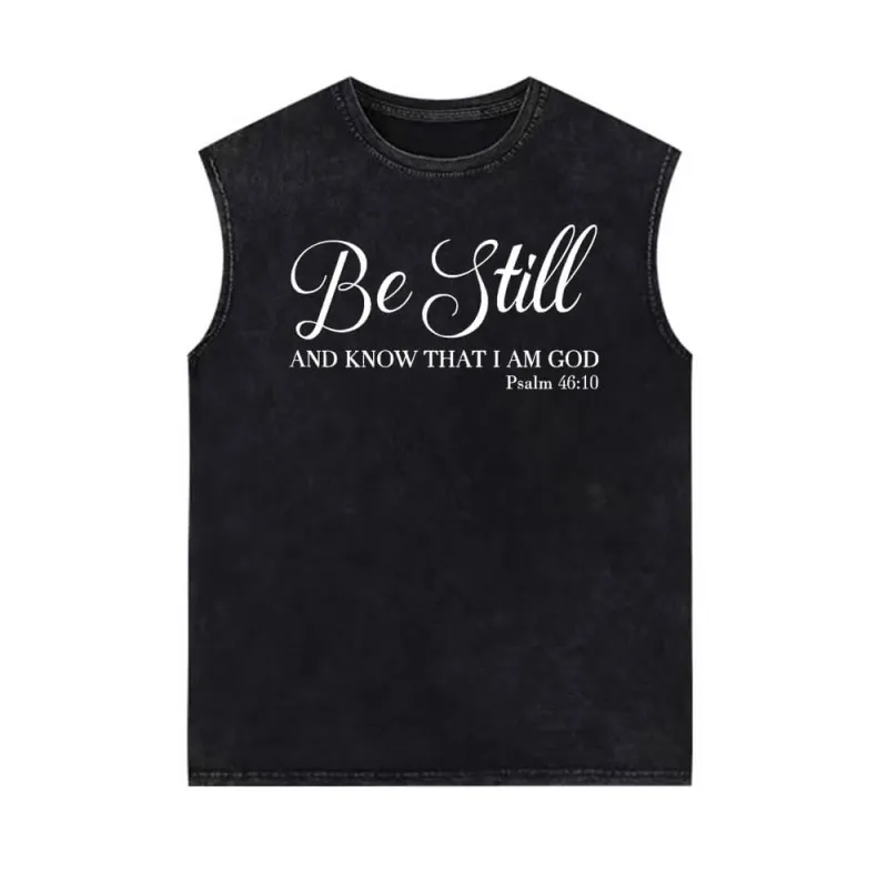 Be Still And Know That I Am God Vintage Washed Vest Top sold by GTHIC