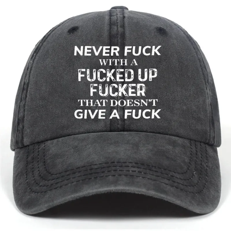 Never Fuck With A Fucked Up Vintage Washed Baseball Cap sold by GTHIC