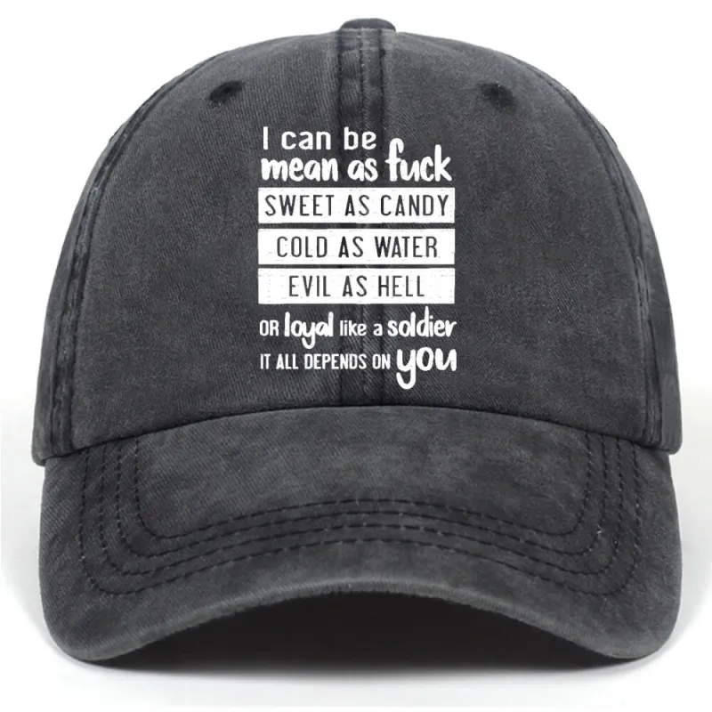 I Can Be Mean As Fuck Vintage Washed Baseball Cap made by GTHIC