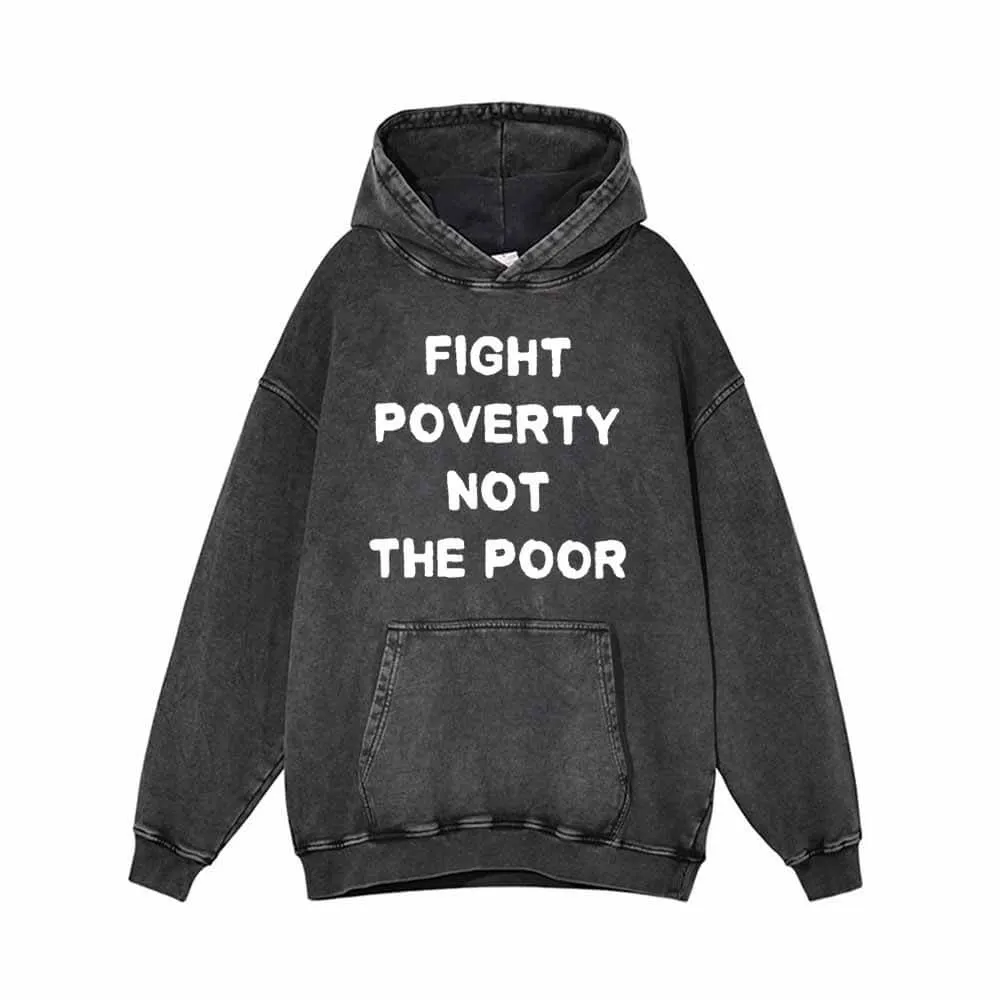 Fight Poverty Not The Poor Vintage Washed Hoodie sold by GTHIC