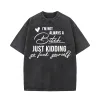 I'm Not Always A Bitch Vintage Washed T-shirt sold by GTHIC