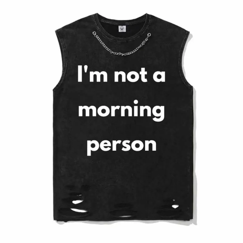 I'm Not A Morning Person Vintage Washed Cotton Vest Top sold by GTHIC