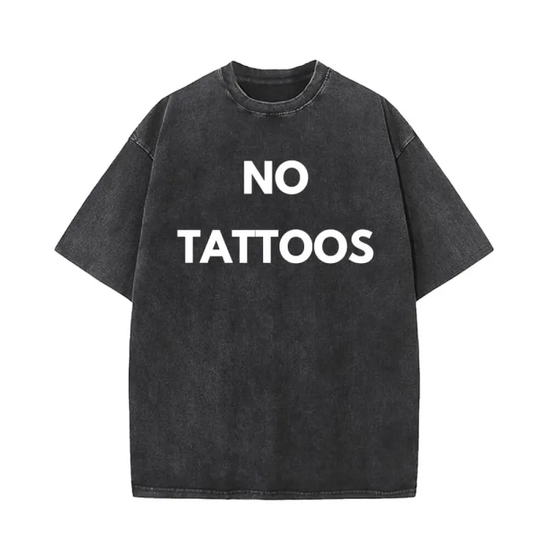 No Tattoos Vintage Washed T-shirt sold by GTHIC