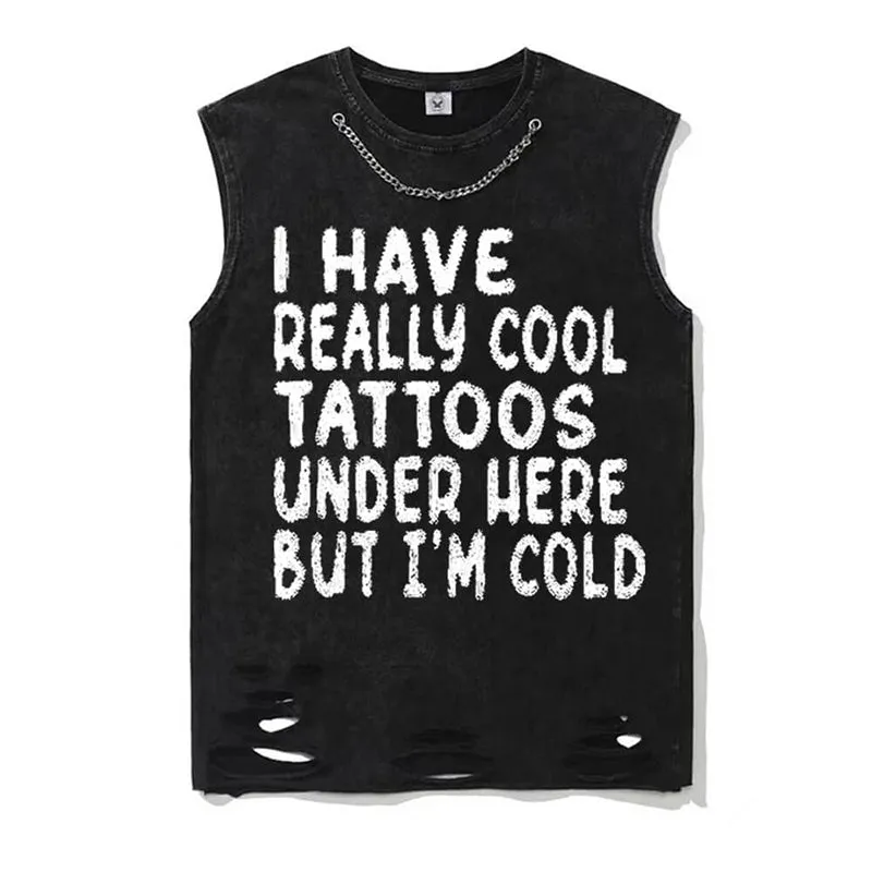 I Have Really Cool Tattoos Under Here But I’m Cold Vest Top sold by GTHIC