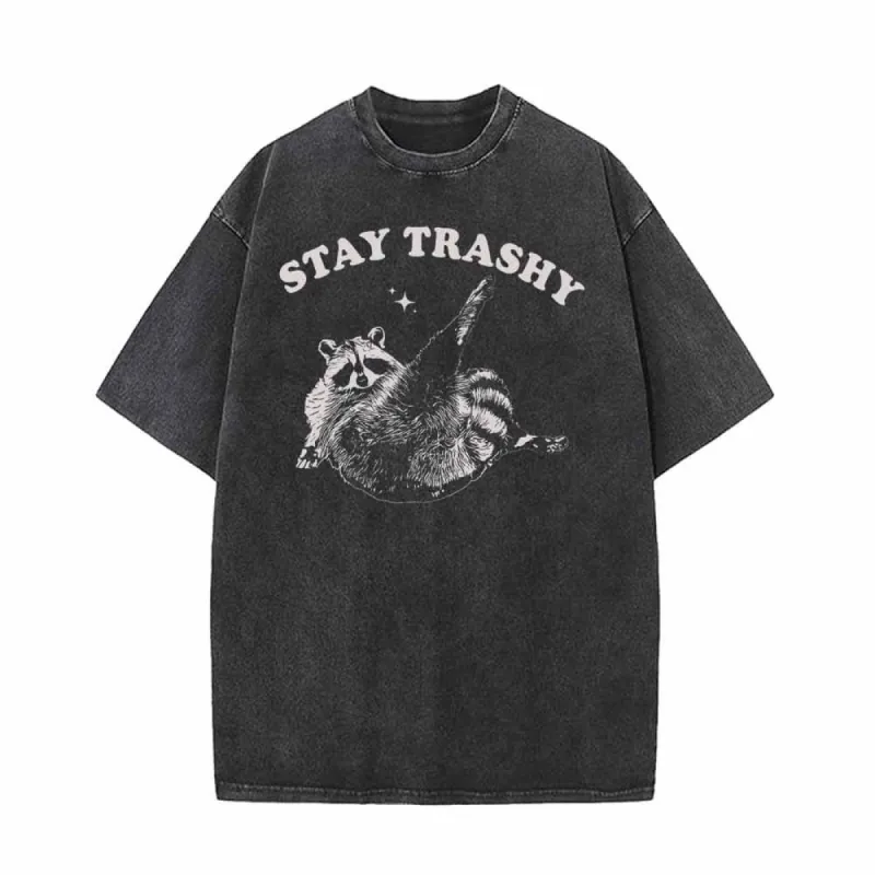 Stay Trashy Vintage Washed T-shirt sold by GTHIC