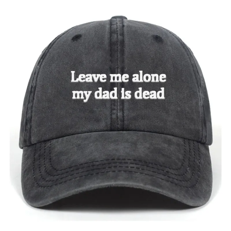 Leave Me Alone Vintage Washed Baseball Cap sold by GTHIC