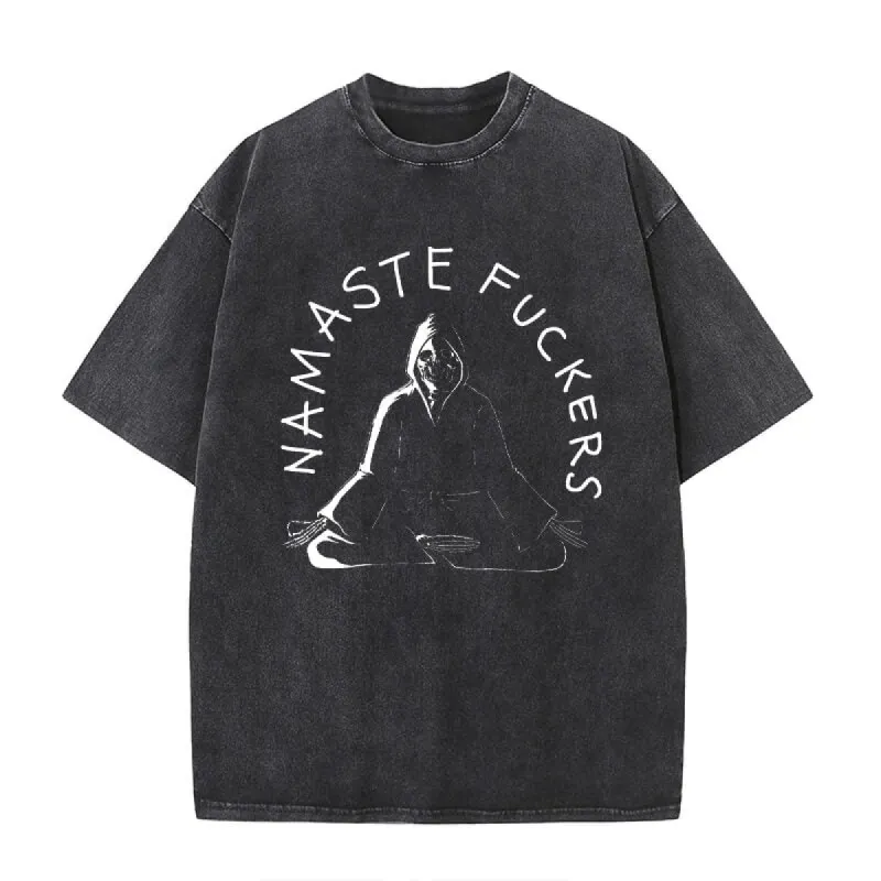 Vintage Washed Namaste Fuckers T-shirt sold by GTHIC