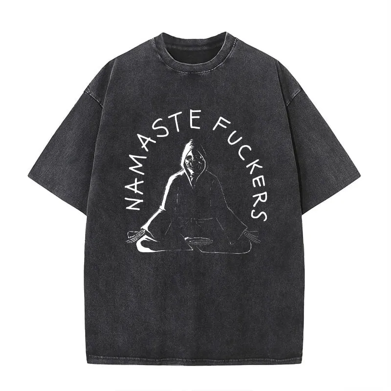 Vintage Washed Namaste Fuckers T-shirt sold by GTHIC