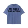 Solid Color My Bitch Got Autism Short Sleeve T-shirt sold by GTHIC