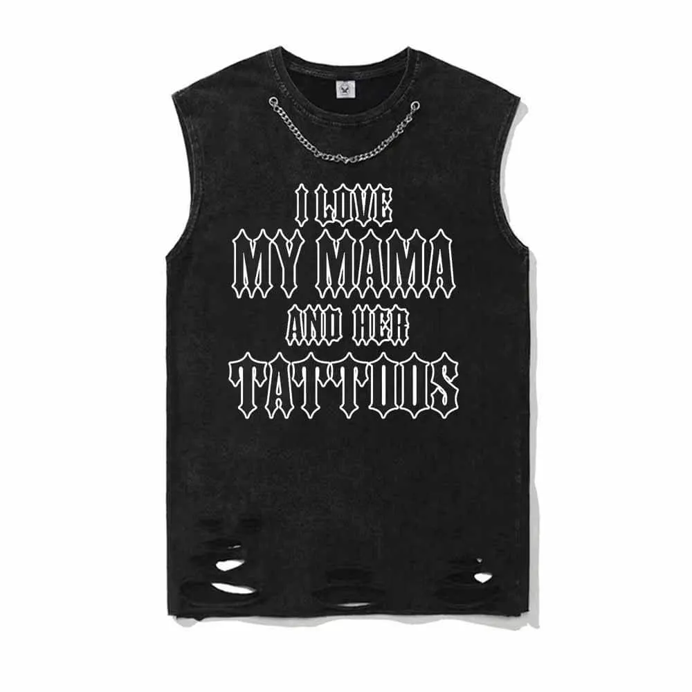 Goth I Love My Mama And Her Tattoos Vest Top sold by GTHIC