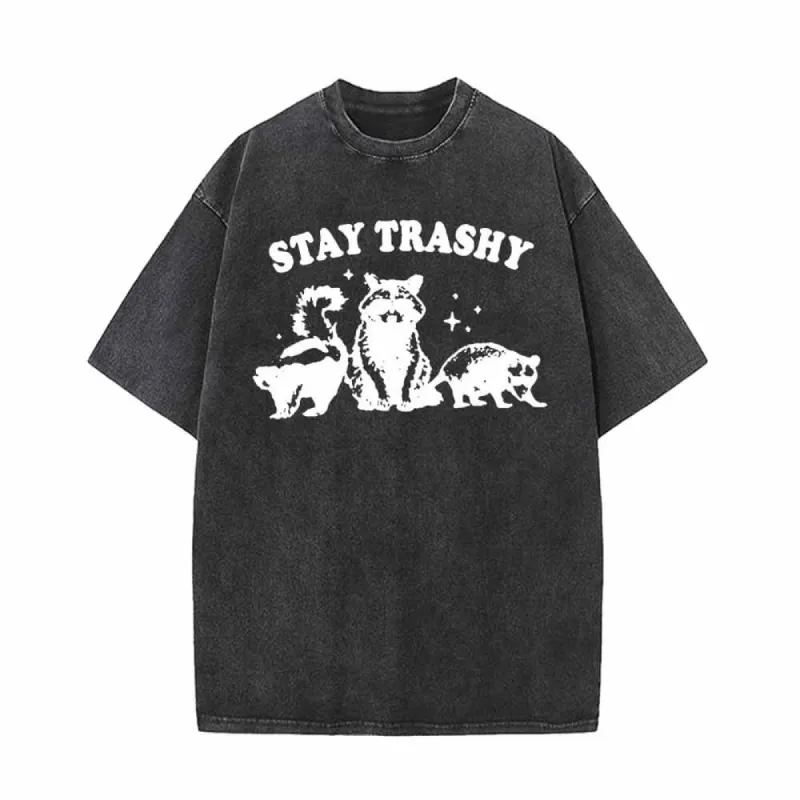 Stay Trashy Vintage Washed T-shirt sold by GTHIC