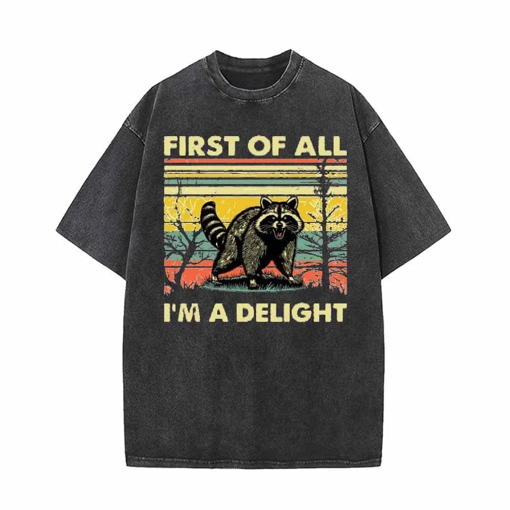 First Of All I’m A Delight Vintage Washed T-shirt sold by GTHIC