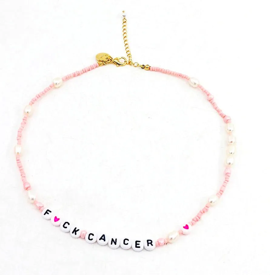 Fuck Cancer Pink and Pearl Beaded Necklace sold by The Sis Kiss