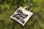 Organic Cotton Reusable Tote | Plant Your Pants sold by KENT
