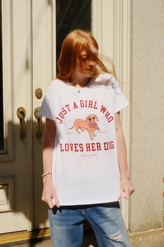 Just a Girl Who Loves Her Dog Graphic T-shirt sold by Mulberry and Grand