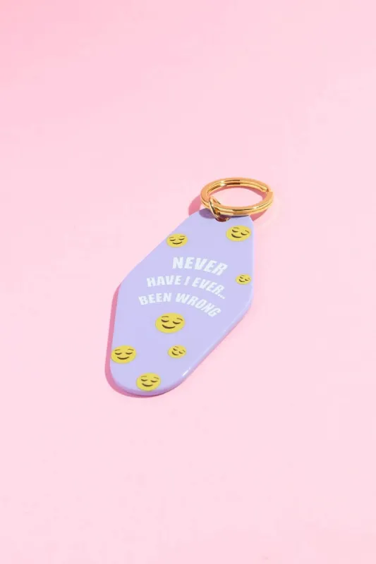 Never Have I Ever Been Wrong Motel Keychain made by Mulberry and Grand