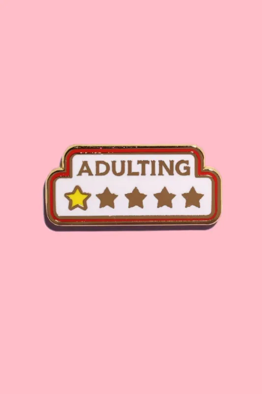 Adulting Enamel Pin made by Mulberry and Grand