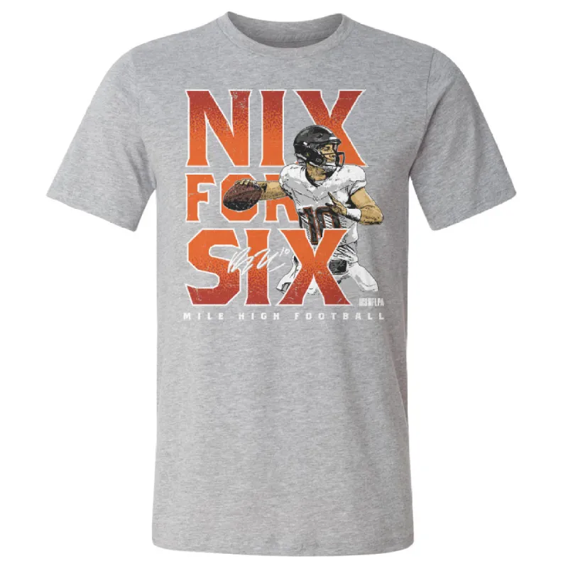 Bo Nix Denver Nix For Six WHT sold by 500 Level