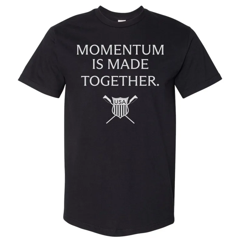 USRowing Momentum Is Made Together WHT sold by 500 Level