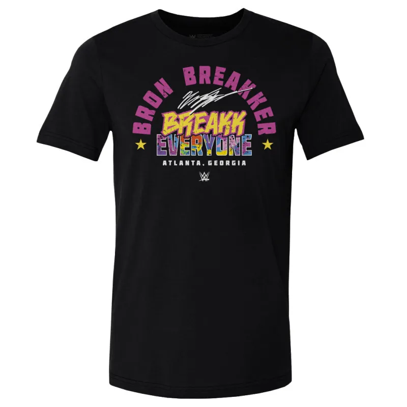 Bron Breakker Breakk Everyone Text WHT made by 500 Level