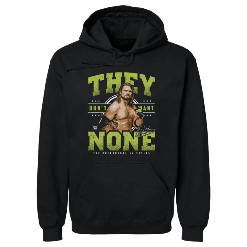 A.J. Styles They Don't Want None WHT sold by 500 Level