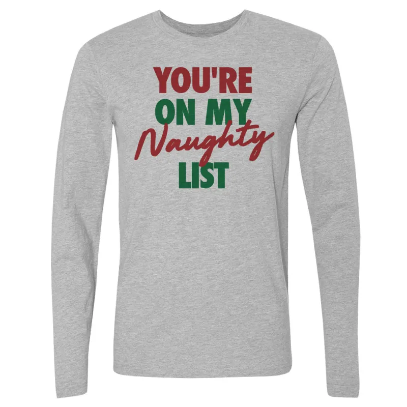 Christmas You're On My Naughty List sold by 500 Level