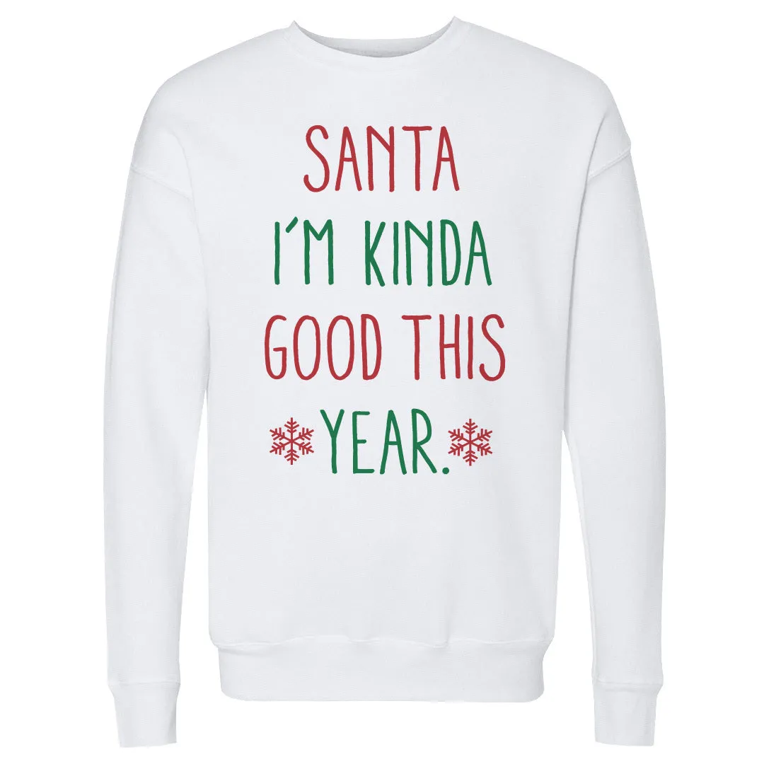 Christmas Santa I'm Kinda Good This Year sold by 500 Level