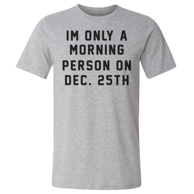 Christmas Morning Person On Christmas sold by 500 Level