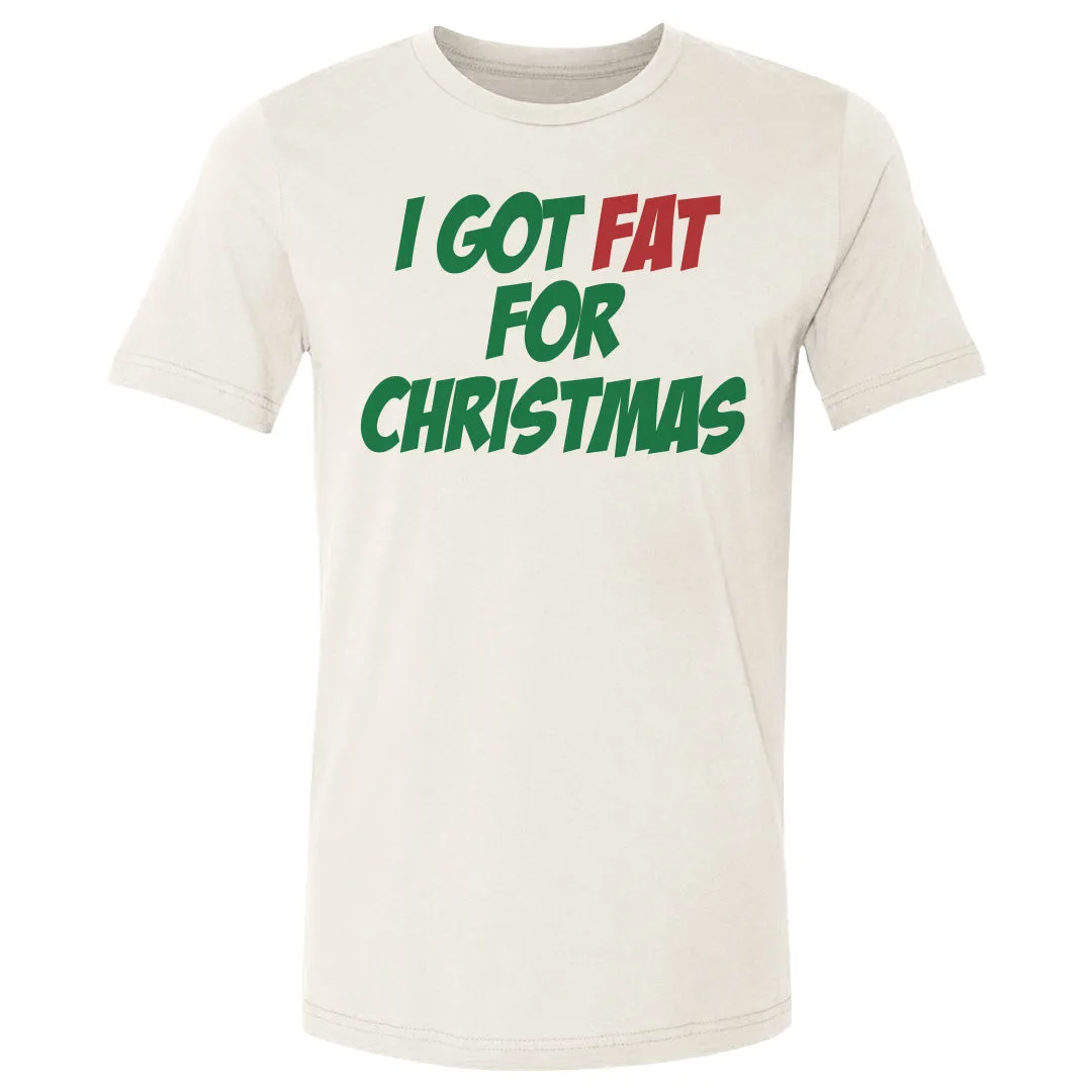 Christmas I Got Fat For Christmas sold by 500 Level