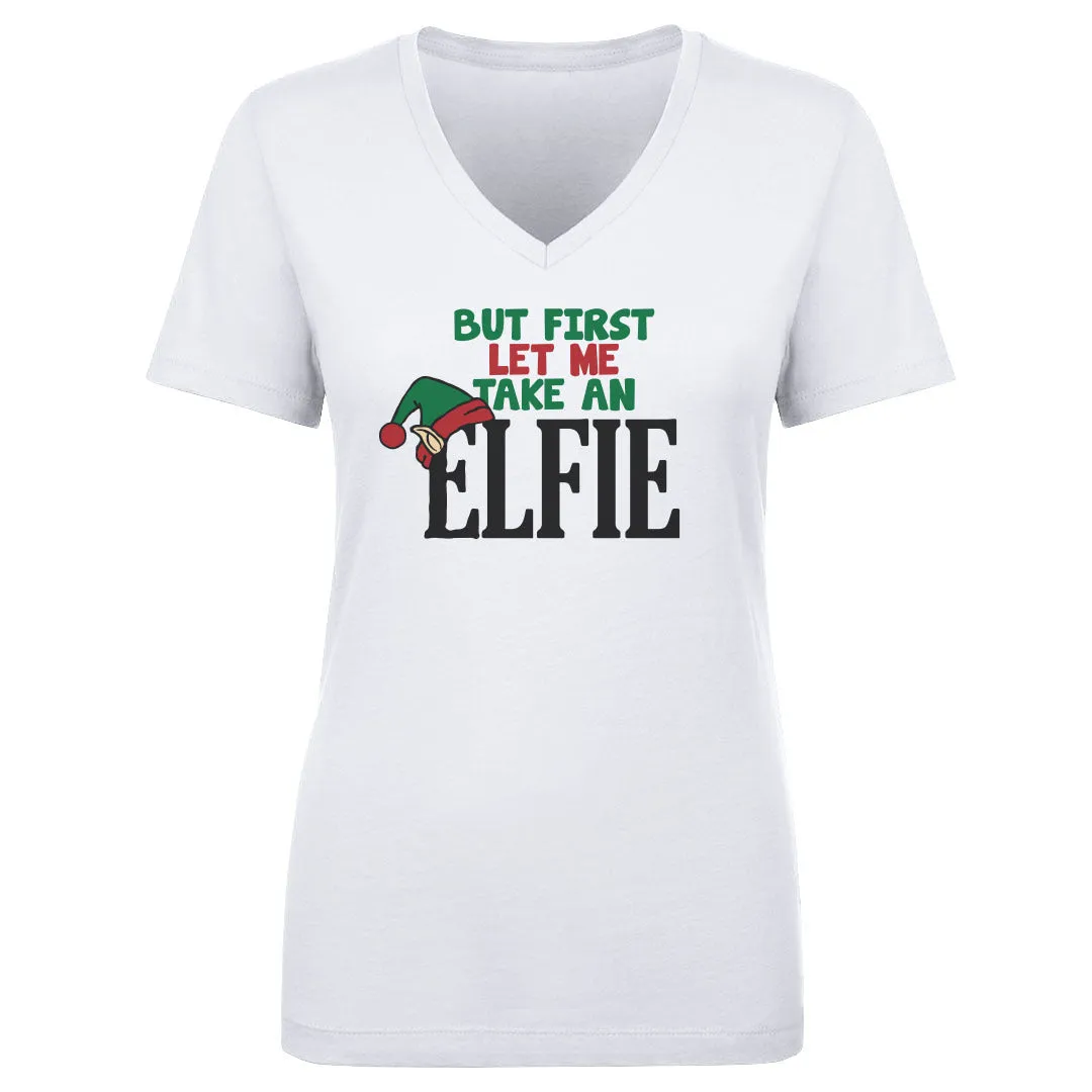 Christmas But First Let Me Take An Elfie sold by 500 Level