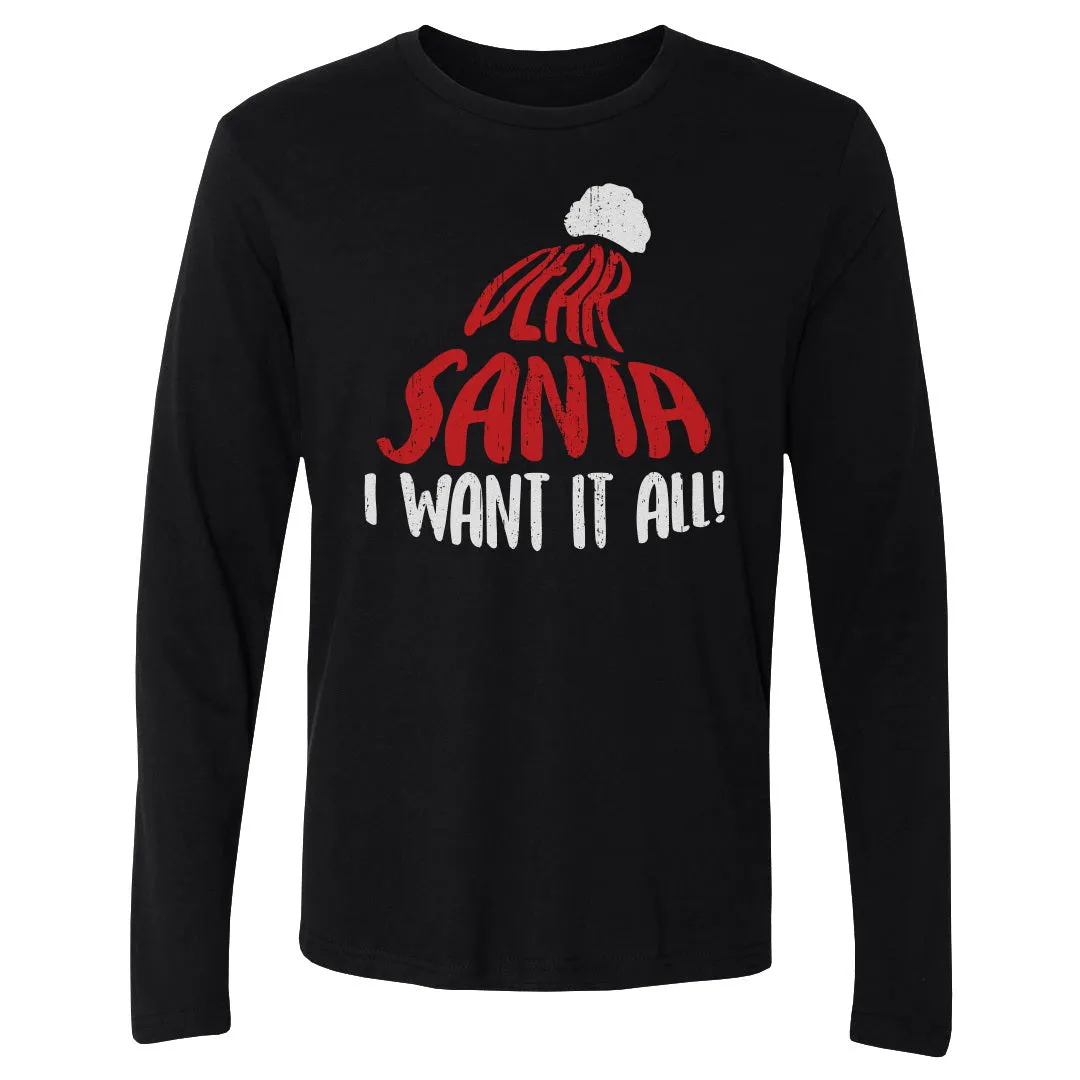 Christmas Dear Santa I Want It All WHT sold by 500 Level