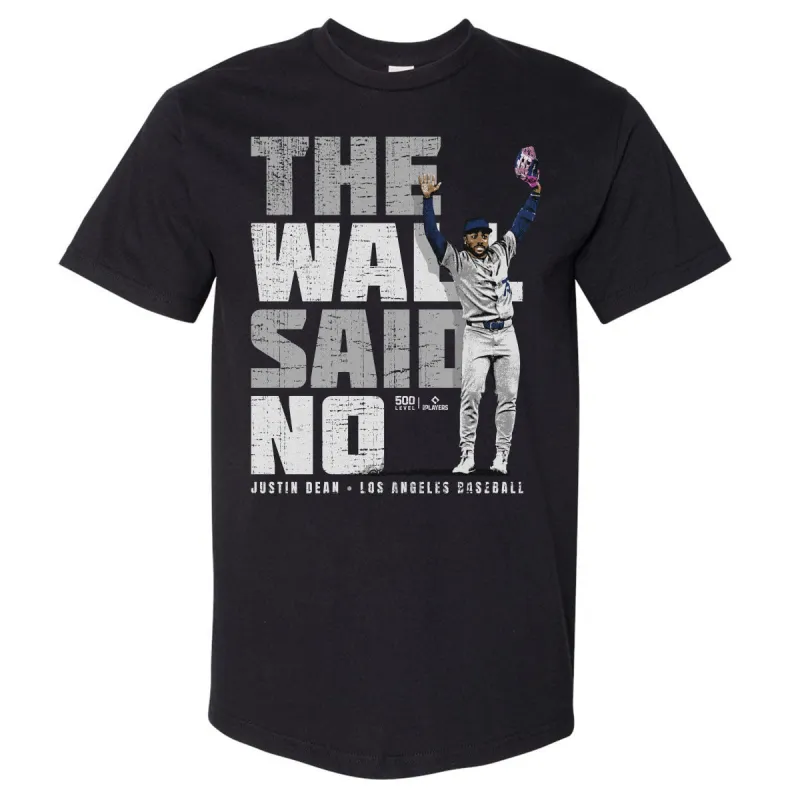 Justin Dean Los Angeles D The Wall Said No WHT made by 500 Level