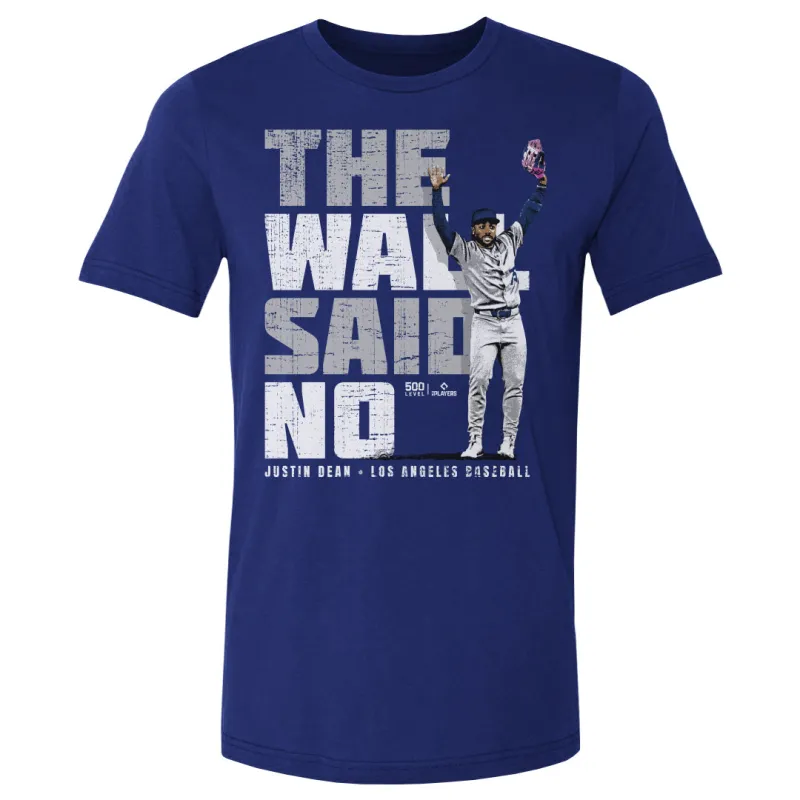 Justin Dean Los Angeles D The Wall Said No WHT sold by 500 Level