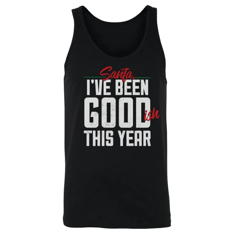 Christmas I've Been Goodish This Year WHT sold by 500 Level