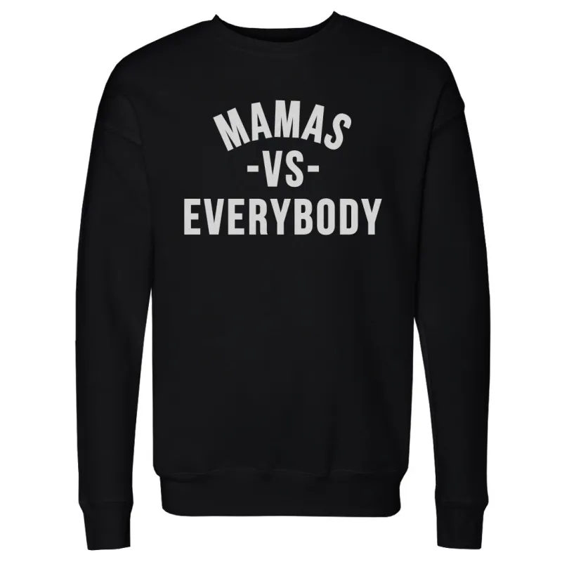 Mamas Vs. Everybody WHT made by 500 Level