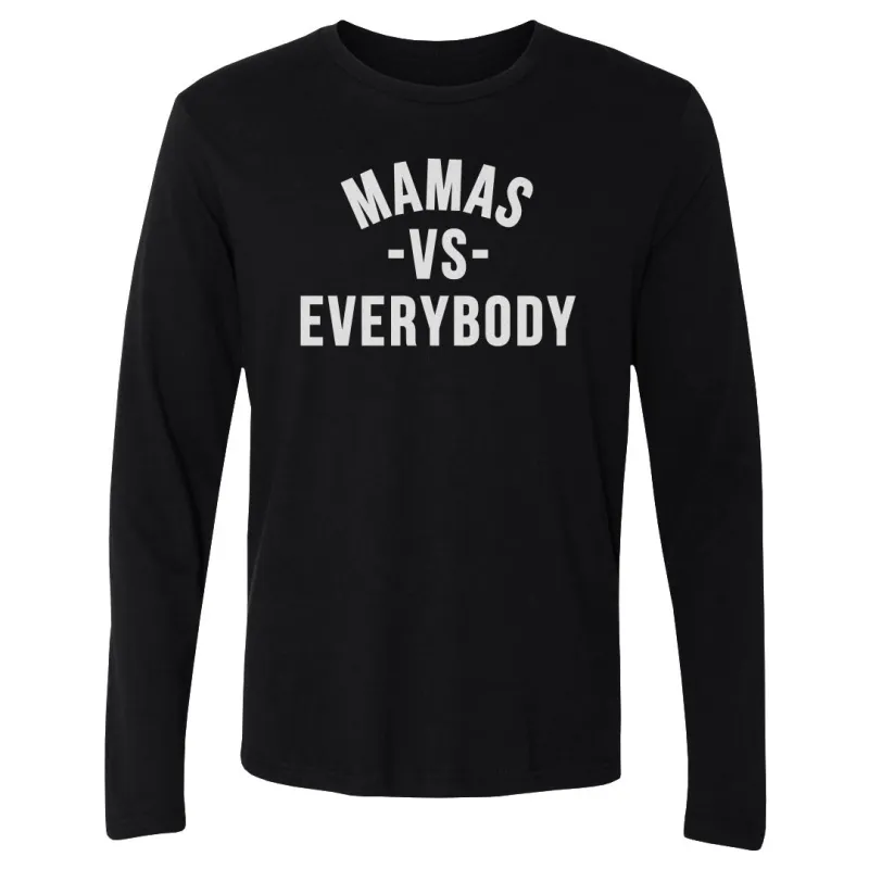 Mamas Vs. Everybody WHT made by 500 Level