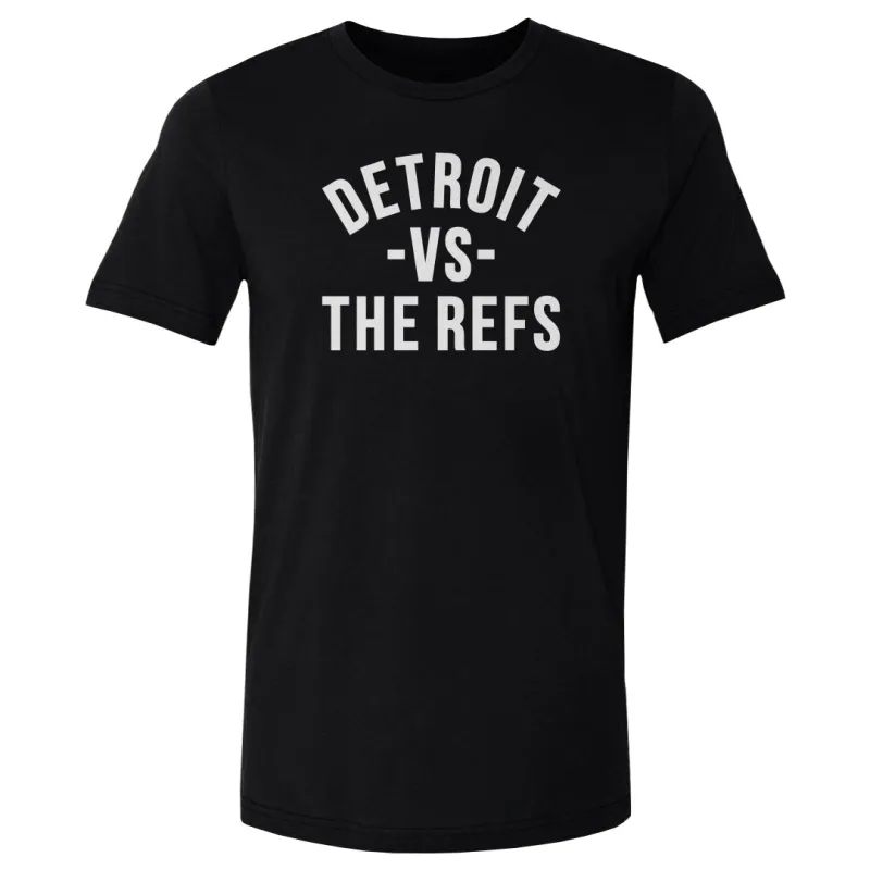 Detroit Vs. The Refs WHT made by 500 Level