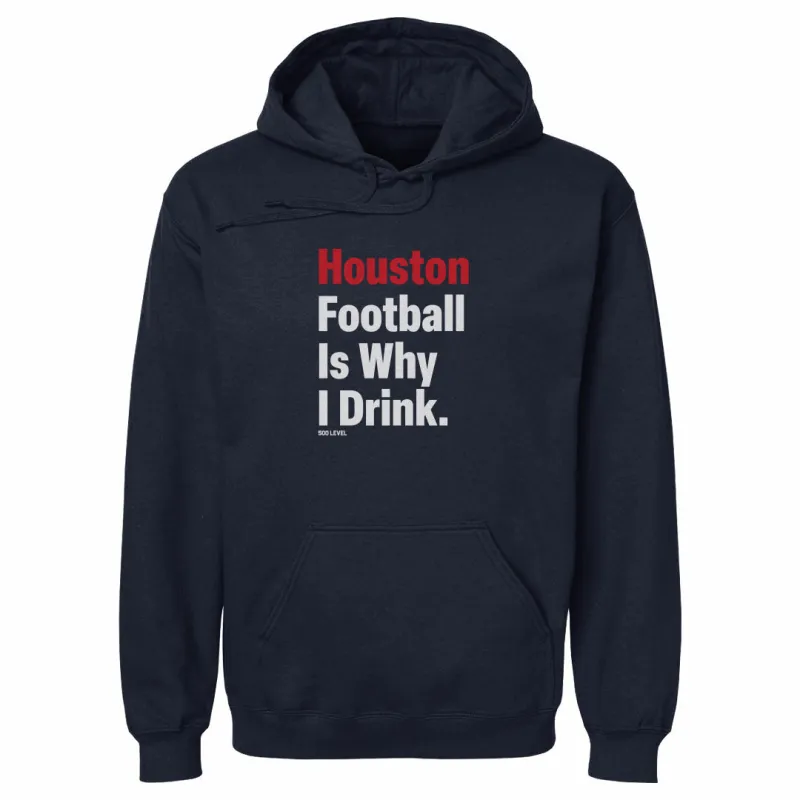 Houston Football Is Why I Drink WHT made by 500 Level
