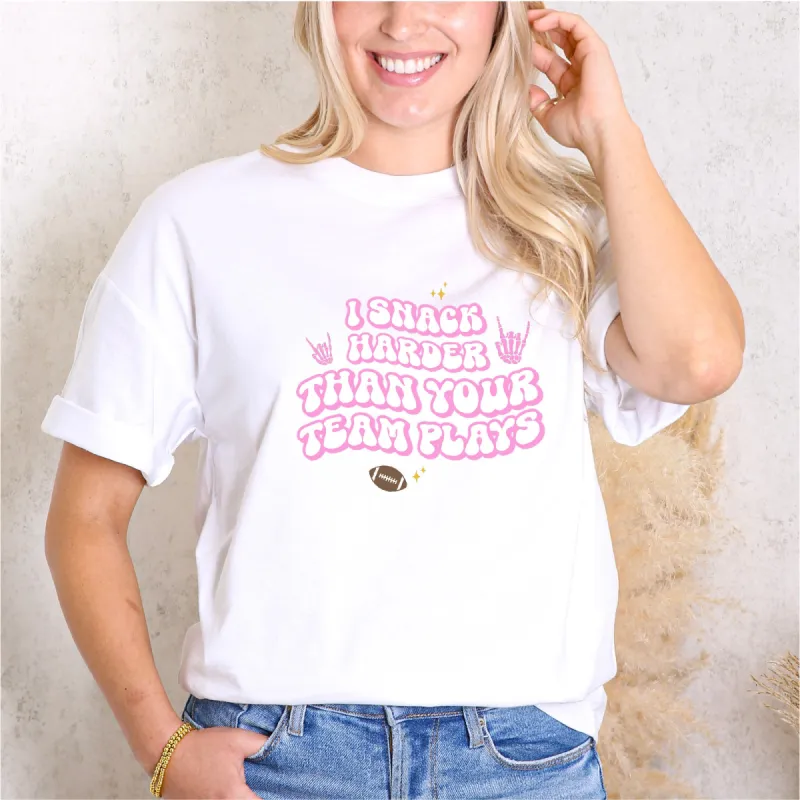 American Football Trendsetter Tee: I Snack Harder Than Your Team Plays sold by Anna-Kaci