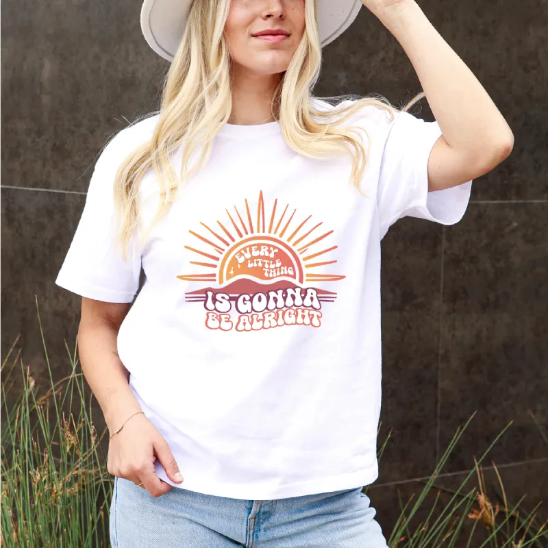 Embrace the Day: Sunrise Vibes 'Every Little Thing Is Gonna Be Alright' T-Shirt sold by Anna-Kaci
