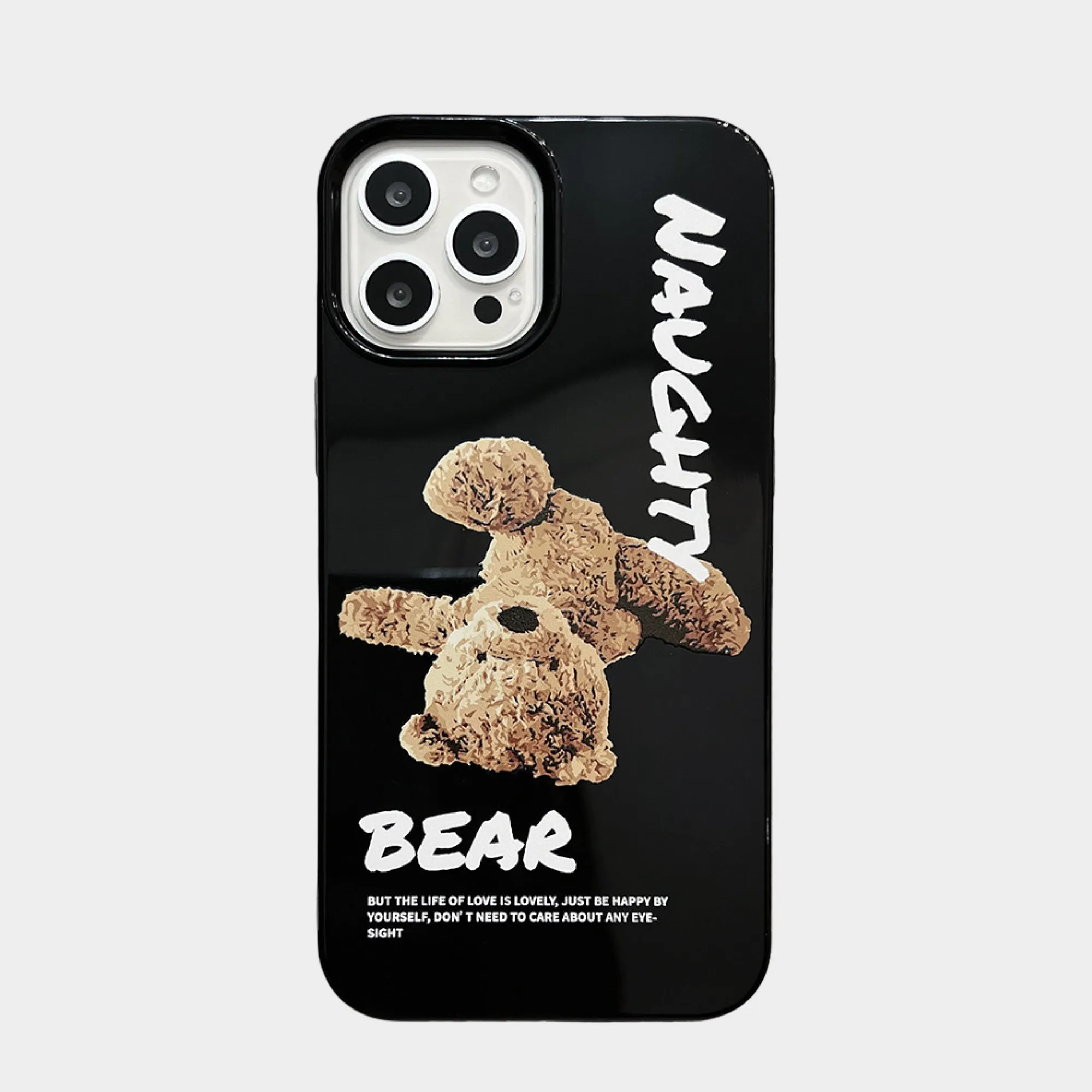 Anna-Kaci Teddy Bear Graphic Phone Case with Glossy Black Finish and Printed Text Design sold by Anna-Kaci